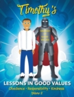 Image for Timothy&#39;s Lessons In Good Values