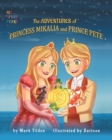 Image for The Adventures of Princess Mikaila and Prince Pete