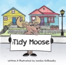 Image for The Tidy Moose