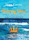 Image for Floating Ideas : The Genius of Archimedes