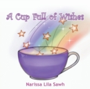 Image for A Cup Full of Wishes