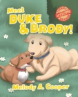 Image for Meet Duke and Brody!