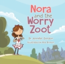 Image for Nora and the Worry Zoot