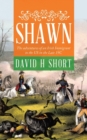 Image for Shawn : The adventures of an Irish Immigrant to the US in the Late 19C