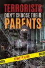 Image for Terrorists Don&#39;t Choose Their Parents