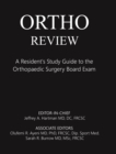 Image for Ortho Review : A Resident&#39;s Study Guide to the Orthopaedic Surgery Board Exam