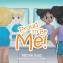 Image for Proud to Be Me!