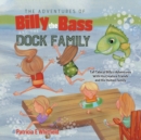 Image for The Adventures of Billy the Bass and the Dock Family