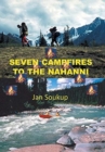 Image for Seven Campfires to the Nahanni