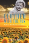 Image for Clothed With the Sun: Might as Well Repent and Believe