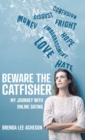 Image for Beware the Catfisher