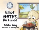 Image for Elliot HATES His Lunch!