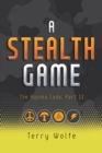 Image for Stealth Game: The Kojima Code, Part II