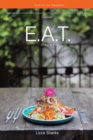Image for E.A.T. (Energy as Truth): Food for the Thoughtful
