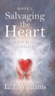 Image for Salvaging the Heart : Chromium Angel