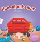Image for Hunkabunkajunk