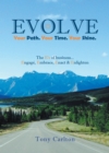 Image for Evolve: Your Path. Your Time. Your Shine