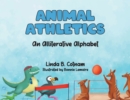 Image for Animal Athletics : An Alliterative Alphabet