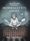 Image for In Blackburn Hamlet Book Two : Mommaletti&#39;s Ghost