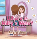 Image for Where is Nilly&#39;s Nose?