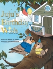 Image for Juju&#39;s Birthday Wish