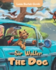Image for Sir Walter the Dog