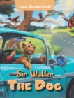 Image for Sir Walter the Dog