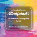 Image for A Counsellor&#39;s Secret to Mindfulness