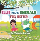 Image for Ellie Helps Emerald Feel Better