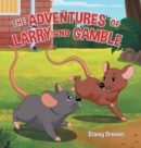 Image for The Adventures of Larry and Gamble