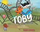 Image for Toby The Great Detective : In The Carnival Adventure
