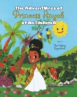 Image for The Adventures of Princess Anyah of Antibarba