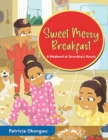 Image for Sweet Messy Breakfast