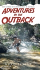 Image for Adventures in the Outback : Short stories set in remote areas of Australia