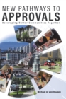 Image for New Pathways to Approvals : Developing Better Communities Together
