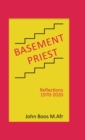 Image for Basement Priest : Reflections 1970-2020