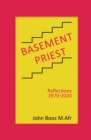 Image for Basement Priest: Reflections 1970-2020