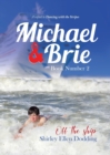 Image for Michael and Brie (off the Ship) Book Number 2