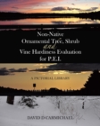 Image for Non-Native Ornamental Tree, Shrub and Vine Hardiness Evaluation for P.E.I. : A Pictorial Library