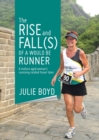 Image for The Rise and Fall(s) of a Would Be Runner