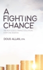 Image for Fighting Chance: The High School Finance Education Everyone Deserves