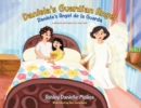 Image for Daniela&#39;s Guardian Angel / Daniela&#39;s ?ngel de la Guarda : A Bilingual Book Based on a True Story