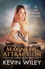 Image for Magnetic Attraction: An Ella Portman Adventure