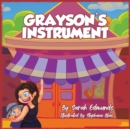 Image for Grayson&#39;s Instrument
