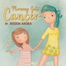 Image for Mommy Gets Cancer