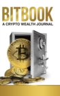 Image for Bitbook : A Crypto Wealth Journal