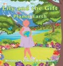 Image for Lily and the Gift Planet Earth