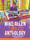 Image for Mike Allen Jazz Anthology: 90 Original Compositions and Recollections
