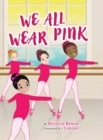 Image for We All Wear Pink
