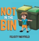 Image for Not in the Bin